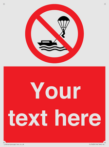 Custom No parasailing